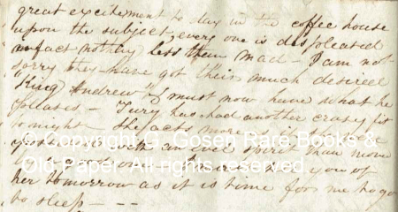 From a local “coffee shop” she recorded “everyone is displeased that ‘King Andrew must now have what he pleases’...”. She referred to criticism of President Andrew Jackson, but interestingly, the political cartoon depicting Jackson dressed like a monarch was only first published in 1833, and at the time of the journal entry, Jackson had barely been in office three months.