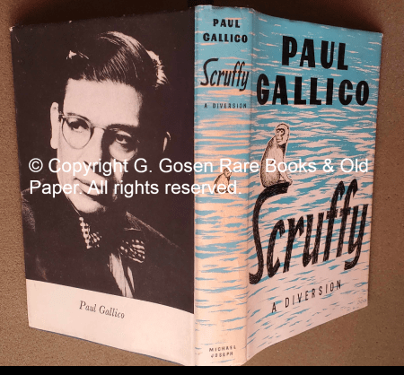 Gallico, Paul. Scruffy, a Diversion. London: Michael Joseph, Ltd., 1962. First English edition. 20.5 cm. 296 pages. Bound in blue cloth with gilt lettering on the spine. Dust wrapper is in blue and white with black lettering on the front panel and spine with a bust-length portrait of the author on the back panel.