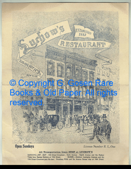 Luchow’s Restaurant Established 1882, 108 – 114 East 14th Str., New York. Menu for Wednesday, September 6, 1944. One sheet of heavy paper, 12 7/8 in x 10 in, with a lithographed artist’s rendering of the façade of Luchow’s Restaurant circa 1890 on the recto/front.